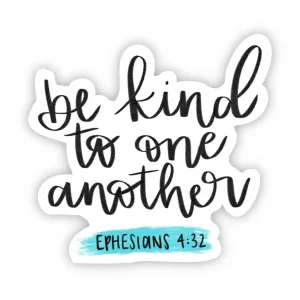 Be Kind to One Another