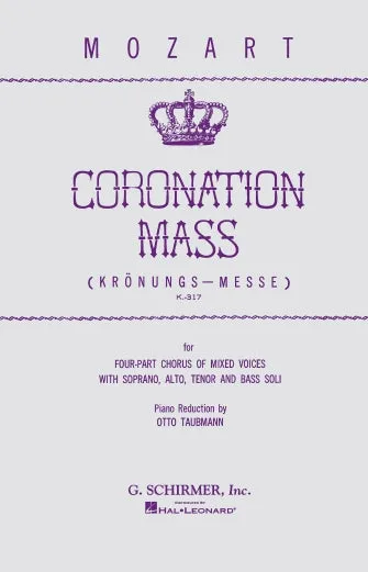 Coronation Mass, K.317 (SATB)