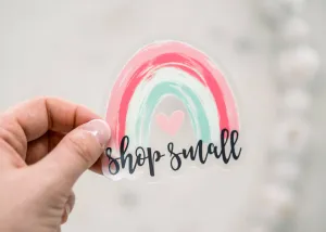 Shop Small Clear, Vinyl Sticker, 3x3 in