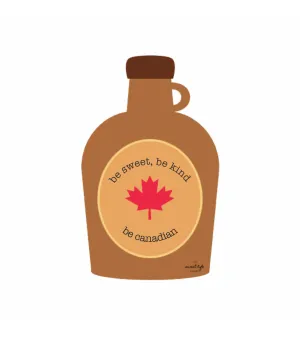 Sweet like Maple Syrup Vinyl Sticker