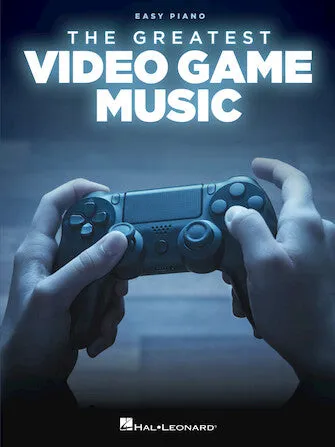 The Greatest Video Game Music Easy Piano Songbook