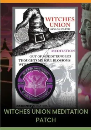 Witches Union Patch Meditation